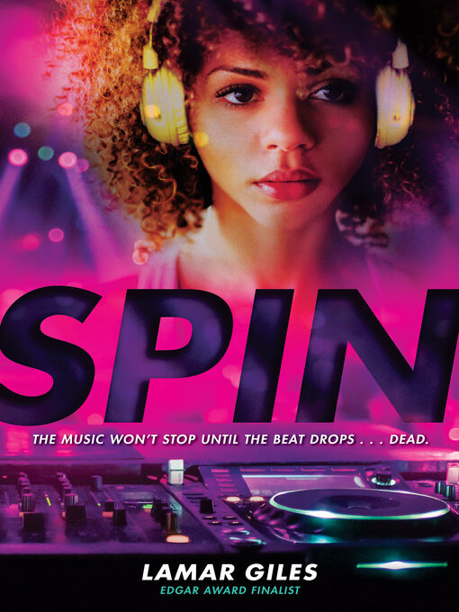 Title details for Spin by Lamar Giles - Wait list